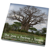 Over Leven en Overleven in Tanzania